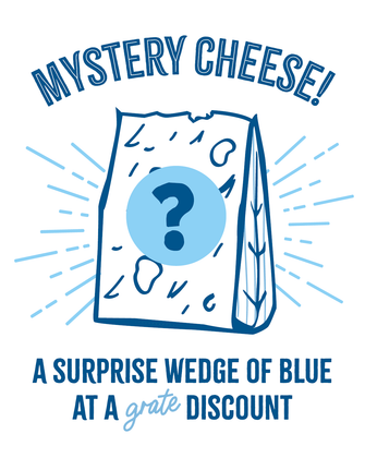 Mystery Cheese